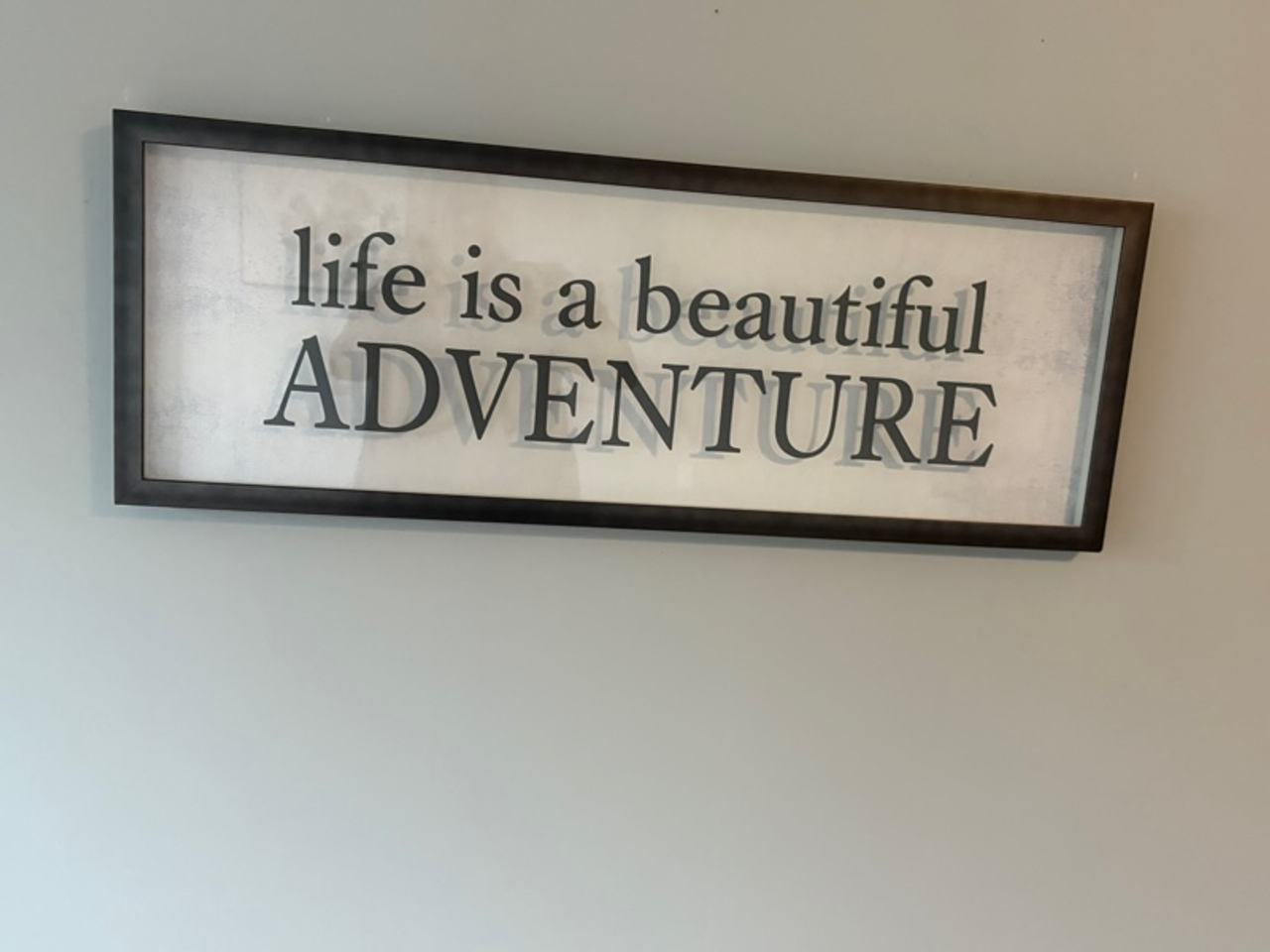Life is an Adventure Quote Wall Sign