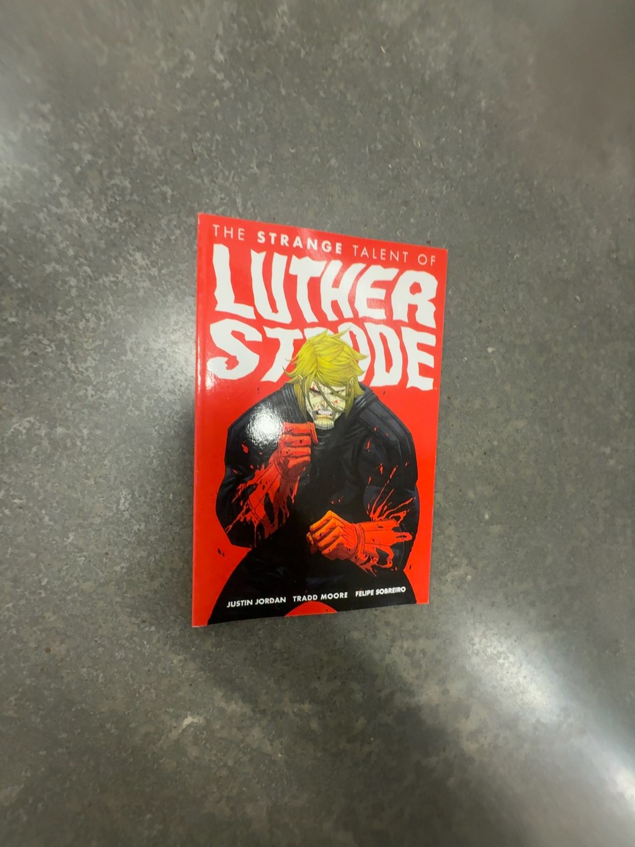 The Strange Talent of Luther Strode Trade Paperback