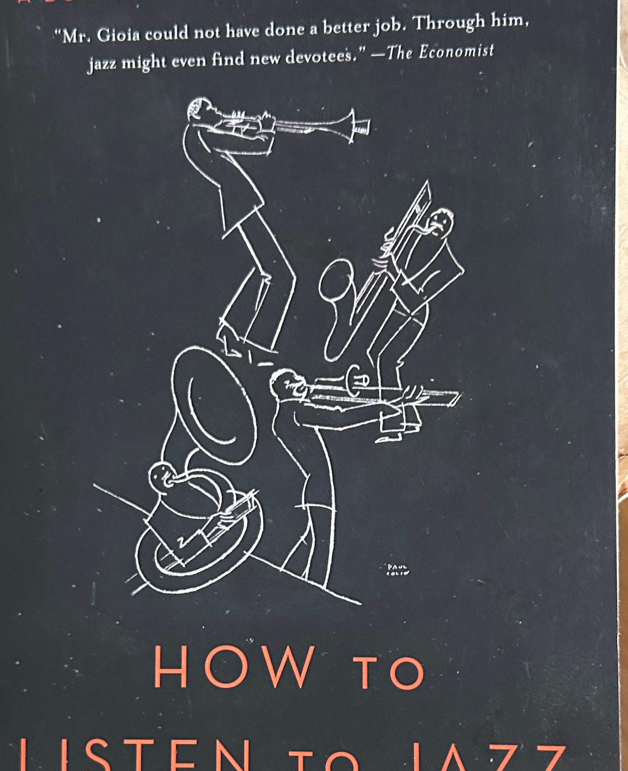 How to Listen to Jazz by Ted Gioia