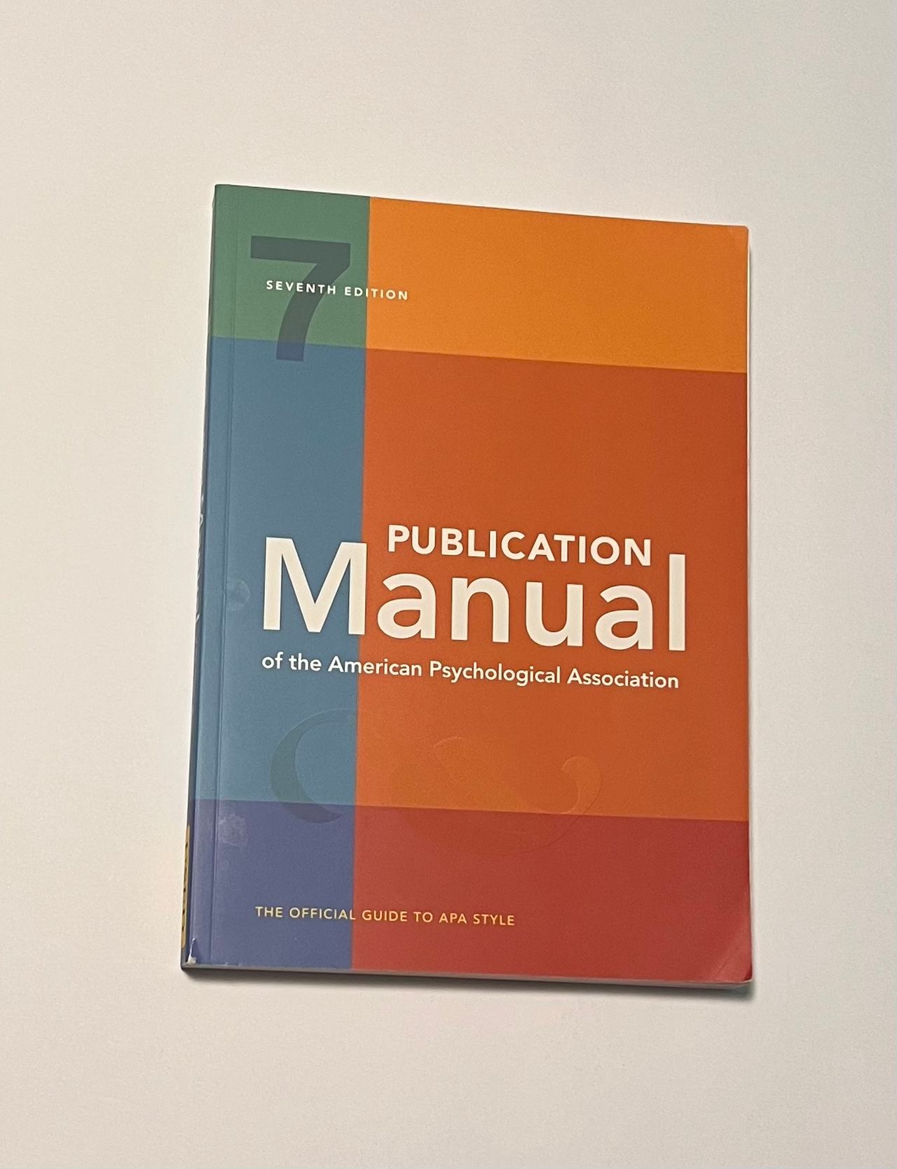 Publication Manual of the American Psychological Association, 7th Edition