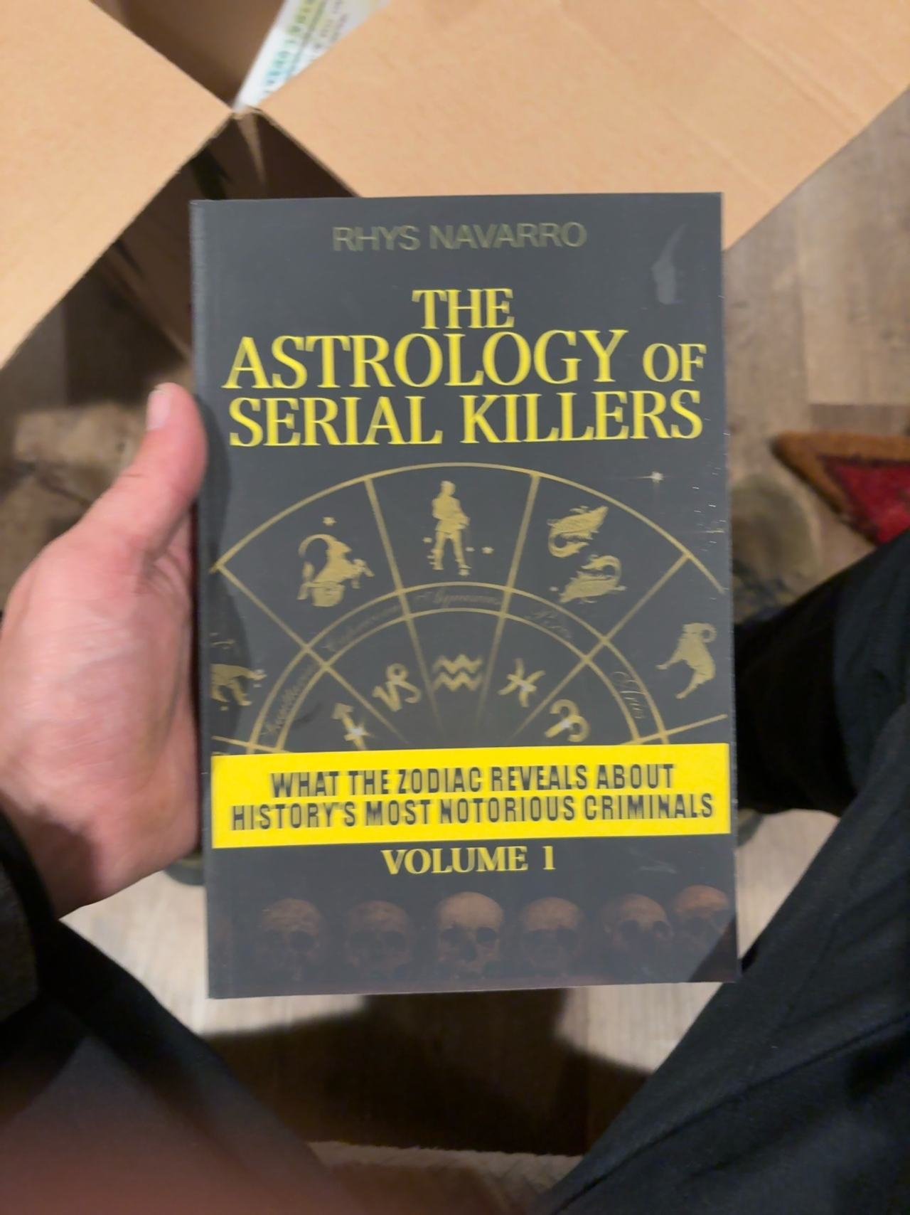 Navarro Astrology of Serial Killers Volume 1