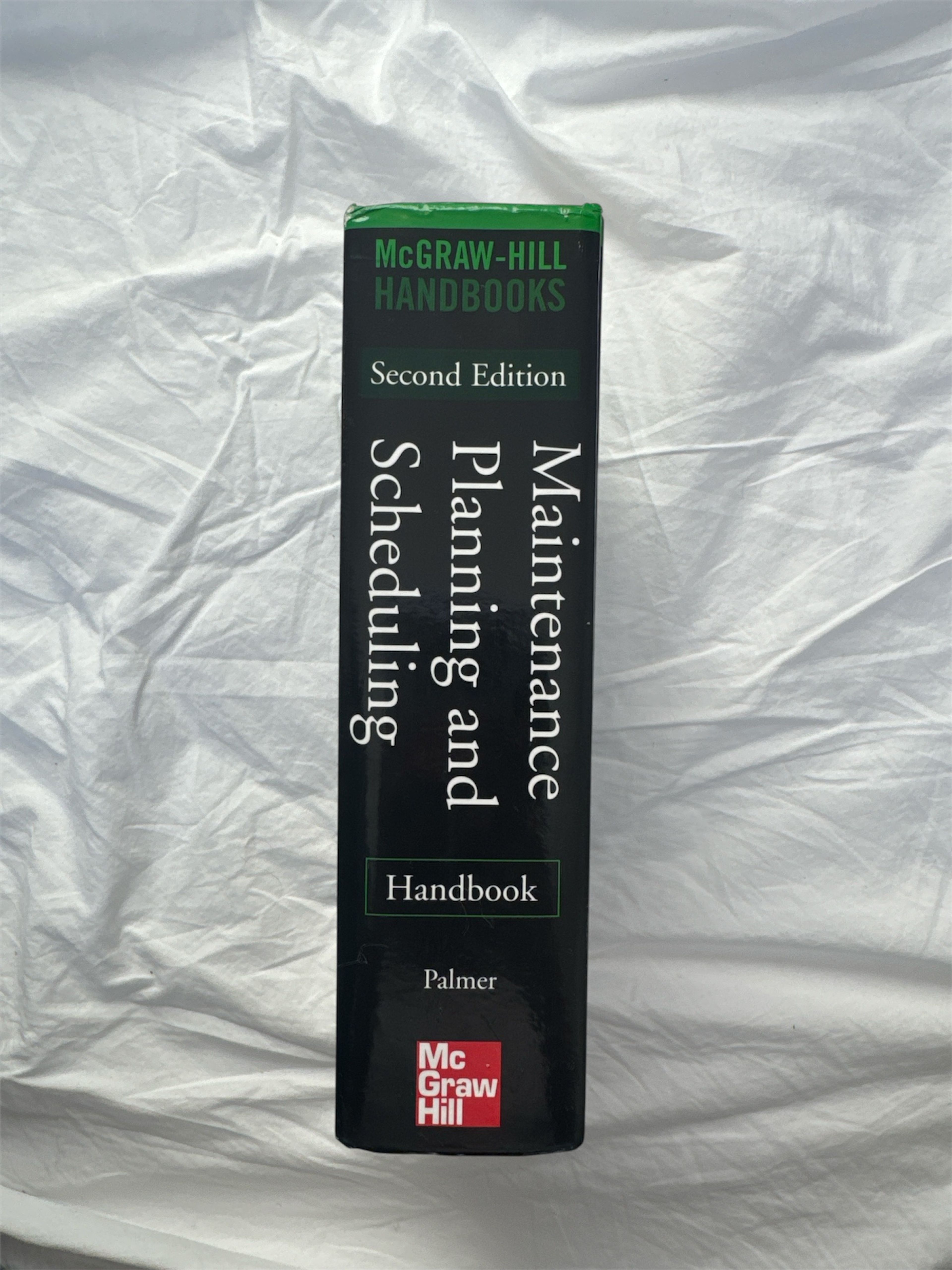 Maintenance Planning and Scheduling Handbook, Second Edition by Doc Palmer - Image 5