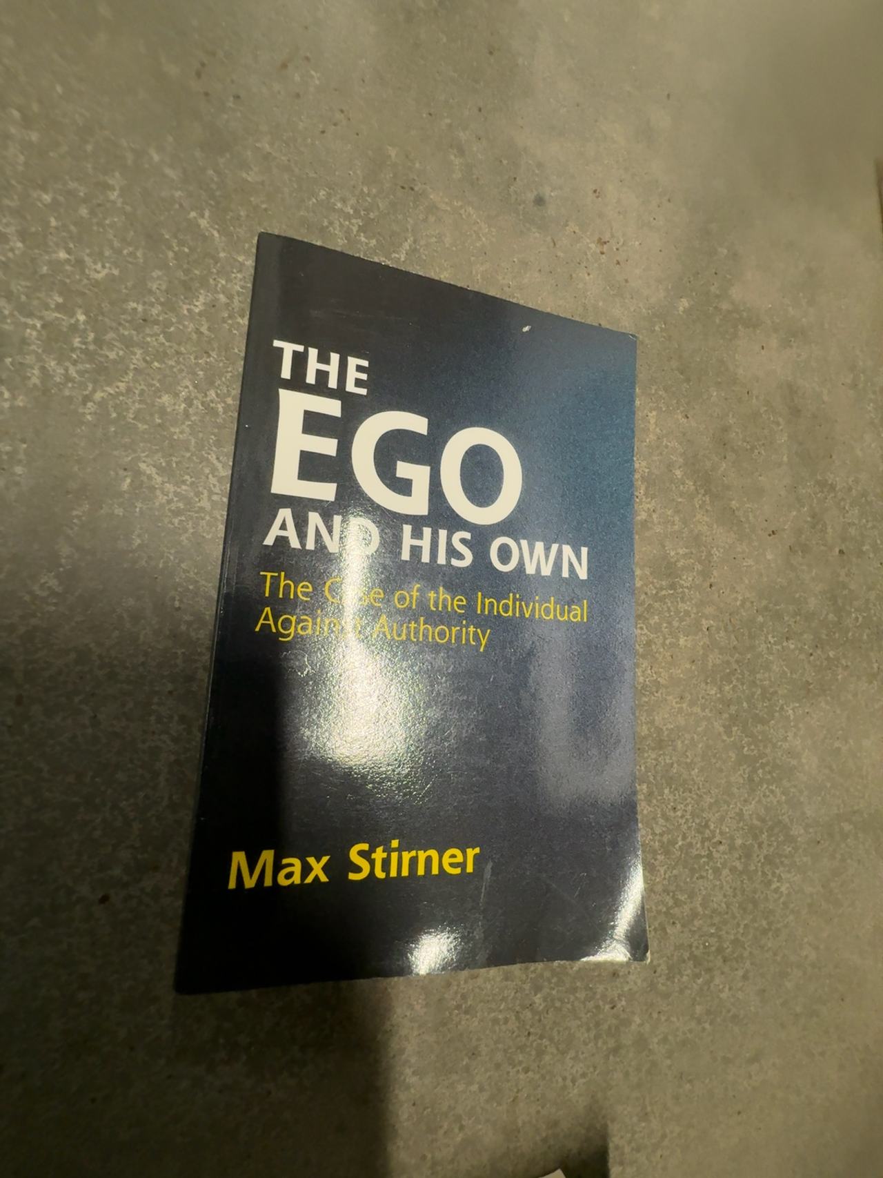 The Ego and His Own (Paperback) by Dover Publications