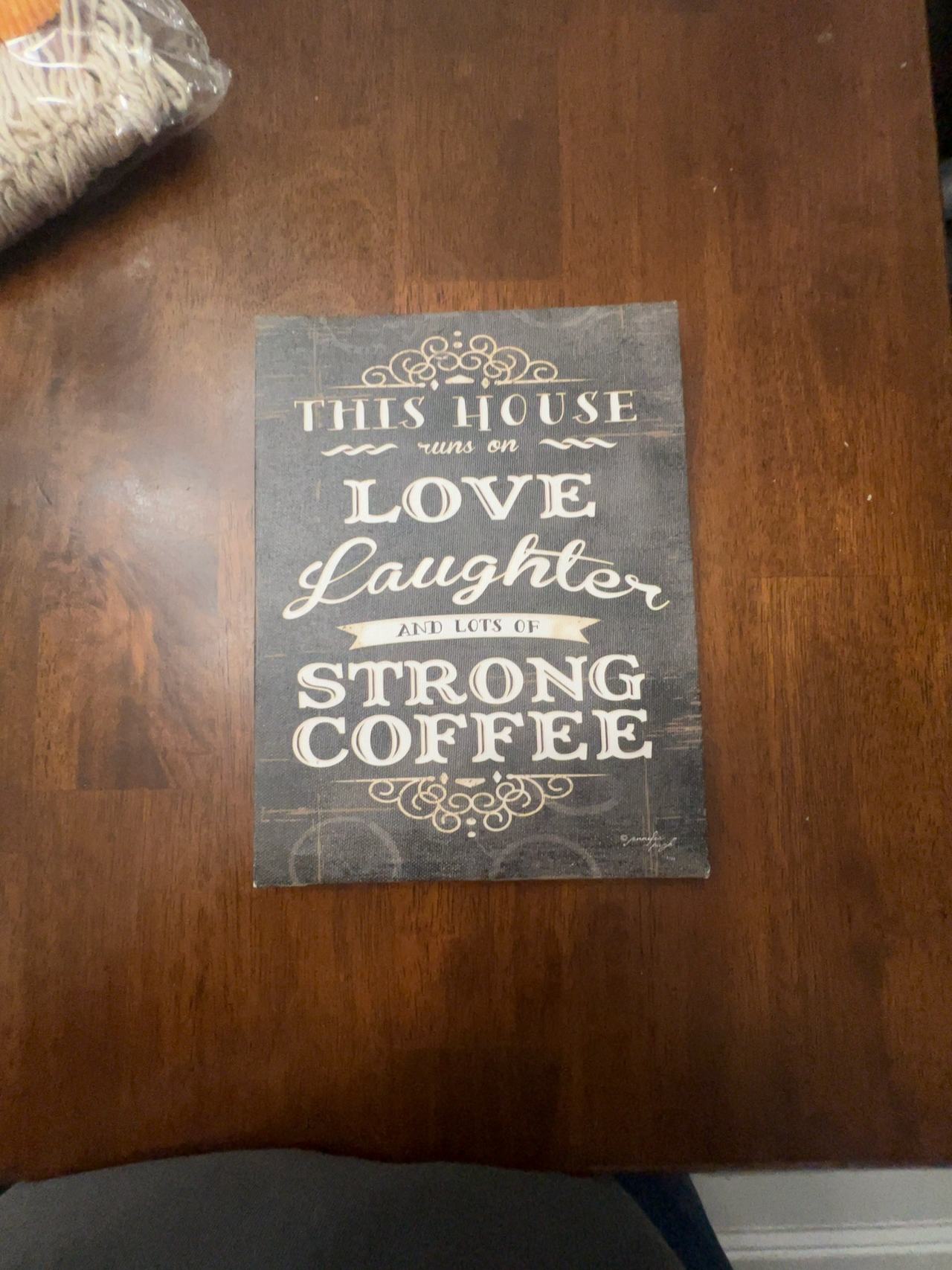 Rustic canvas  Wall Sign "This House Runs On Love Laughter And Coffee"