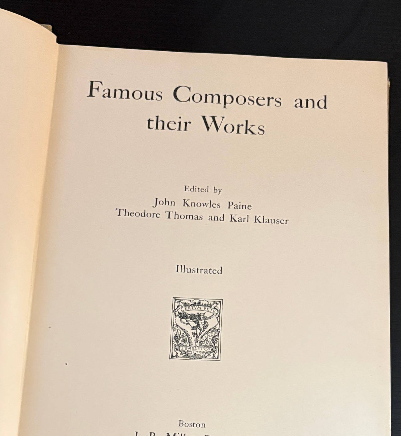 Famous Composers and Their Works (Edited by John Knowles Paine)