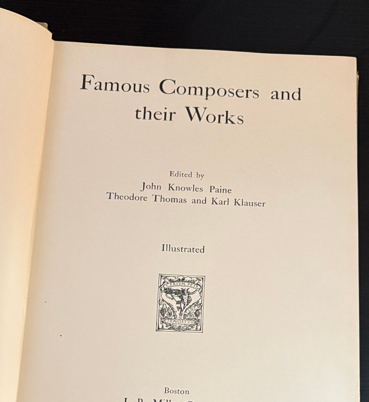 Famous Composers and Their Works (Edited by John Knowles Paine)