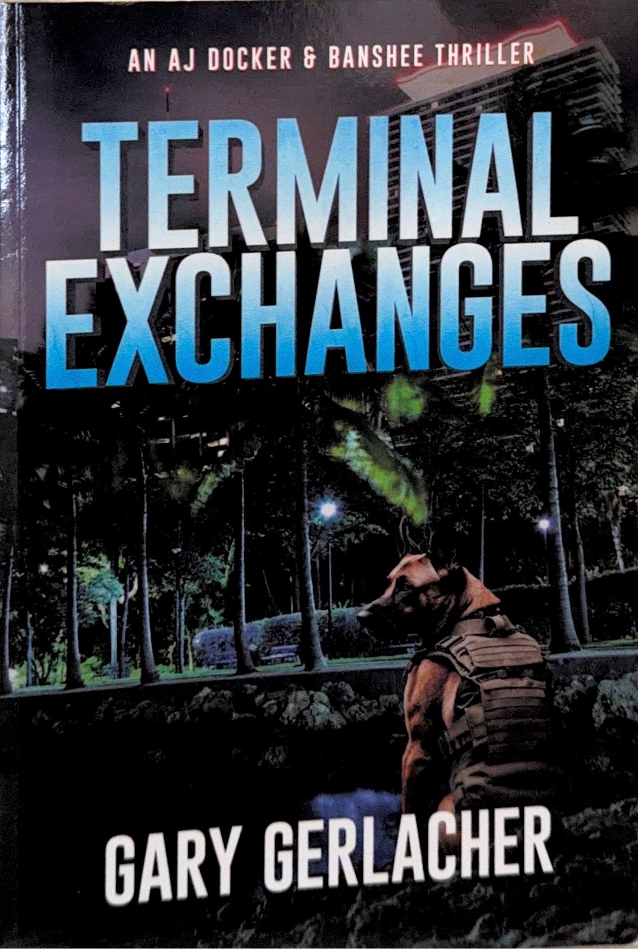 Terminal Exchanges by Gary Gerlacher