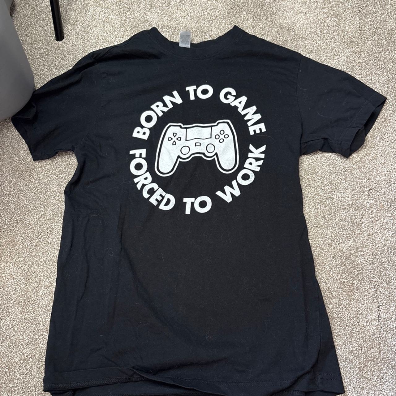 Born To Game Forced To Work Graphic T-Shirt