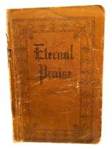 Eternal Praise Hymnal Softcover 1917 - Image 1