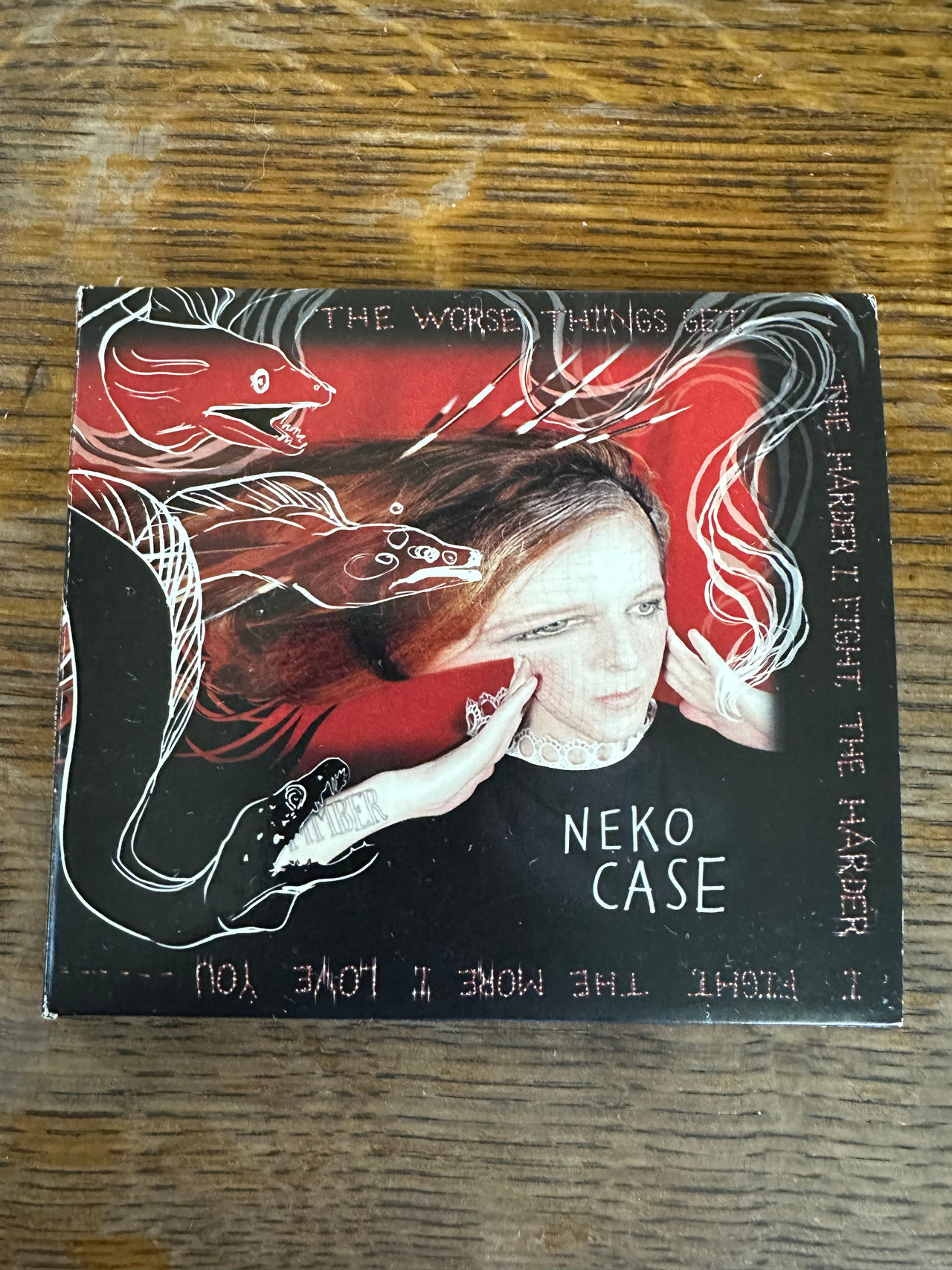Neko Case - The Worse Things Get, The Harder I Fight, The Harder I Fight, The More I Love You CD