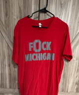 Ohio State Rivalry T-Shirt Size XL F * C K Michigan - Image 1