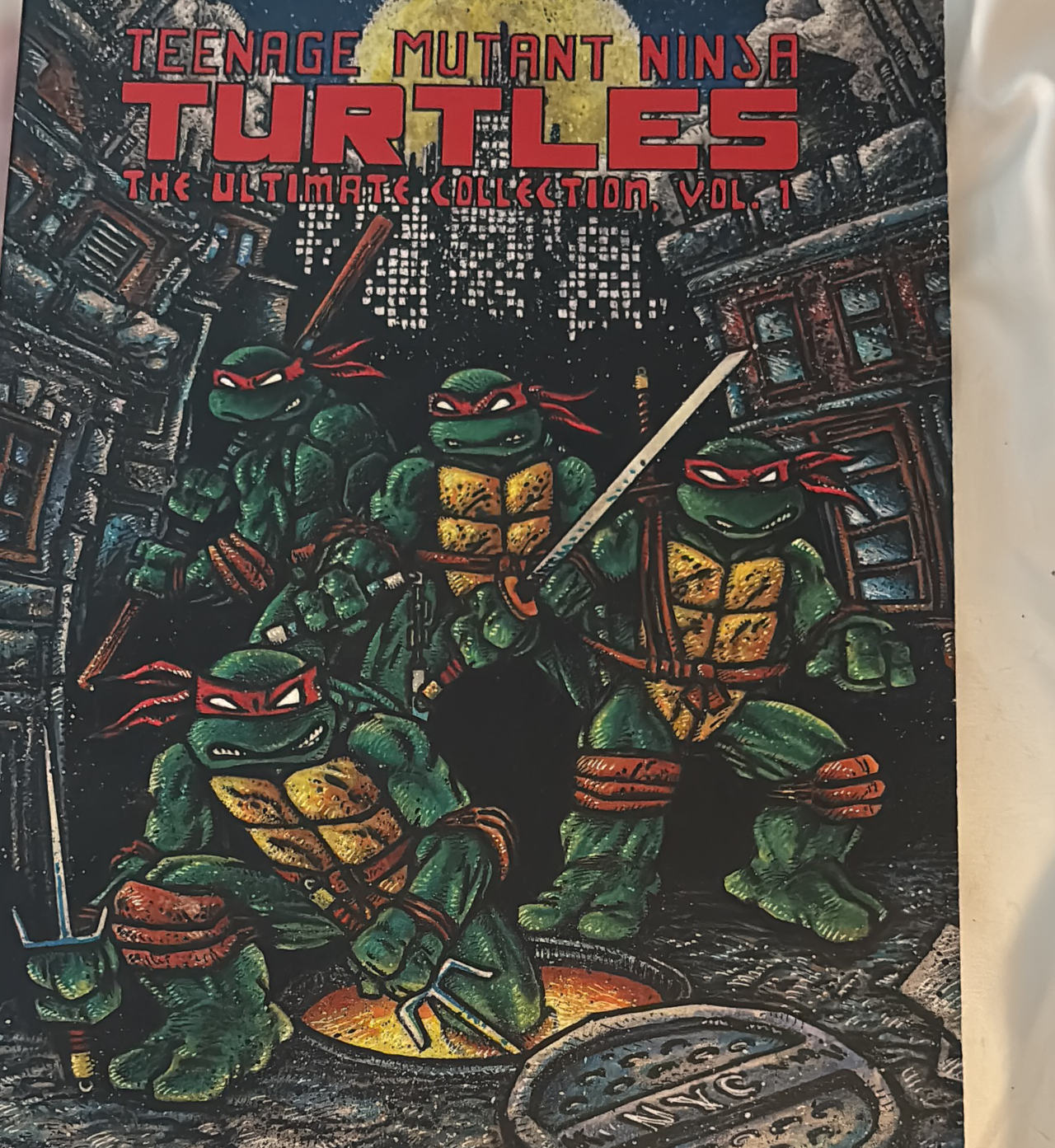 Teenage Mutant Ninja Turtles: The Ultimate Collection, Vol. 1 Hardcover