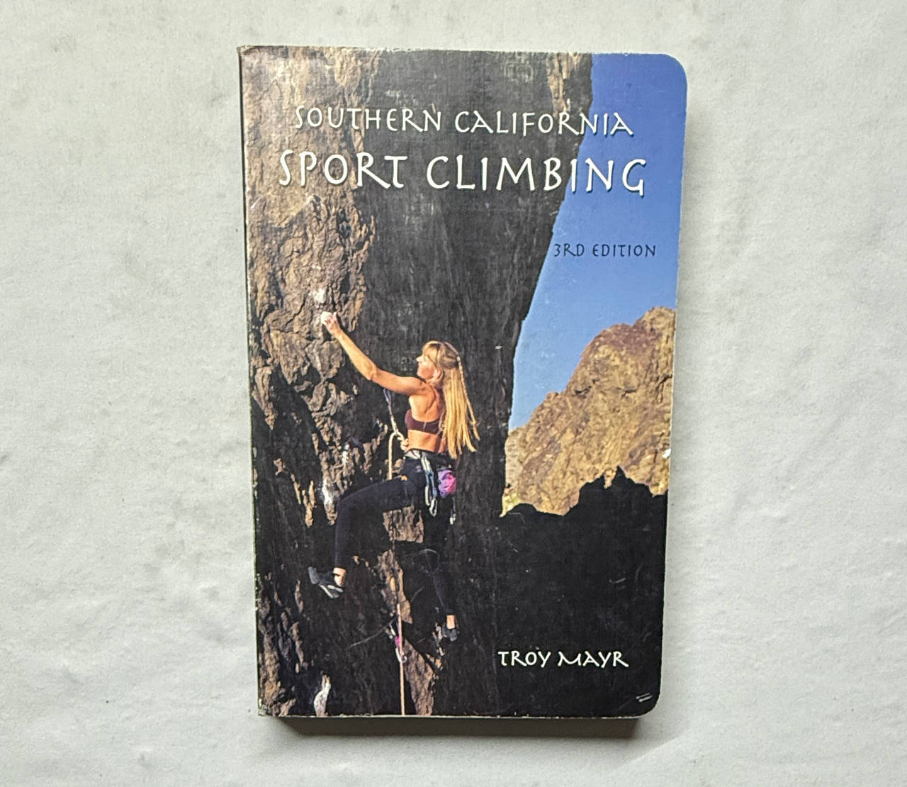RARE VINTAGE COPY > Southern California Sport Climbing by Troy Mayr (3rd Edition