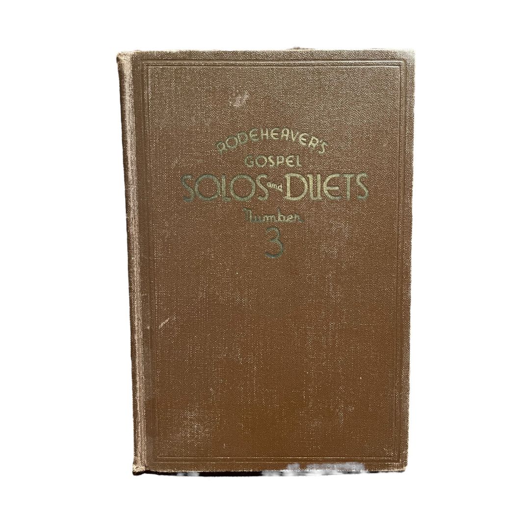 Rodeheaver's Gospel Solos and Duets Number 3