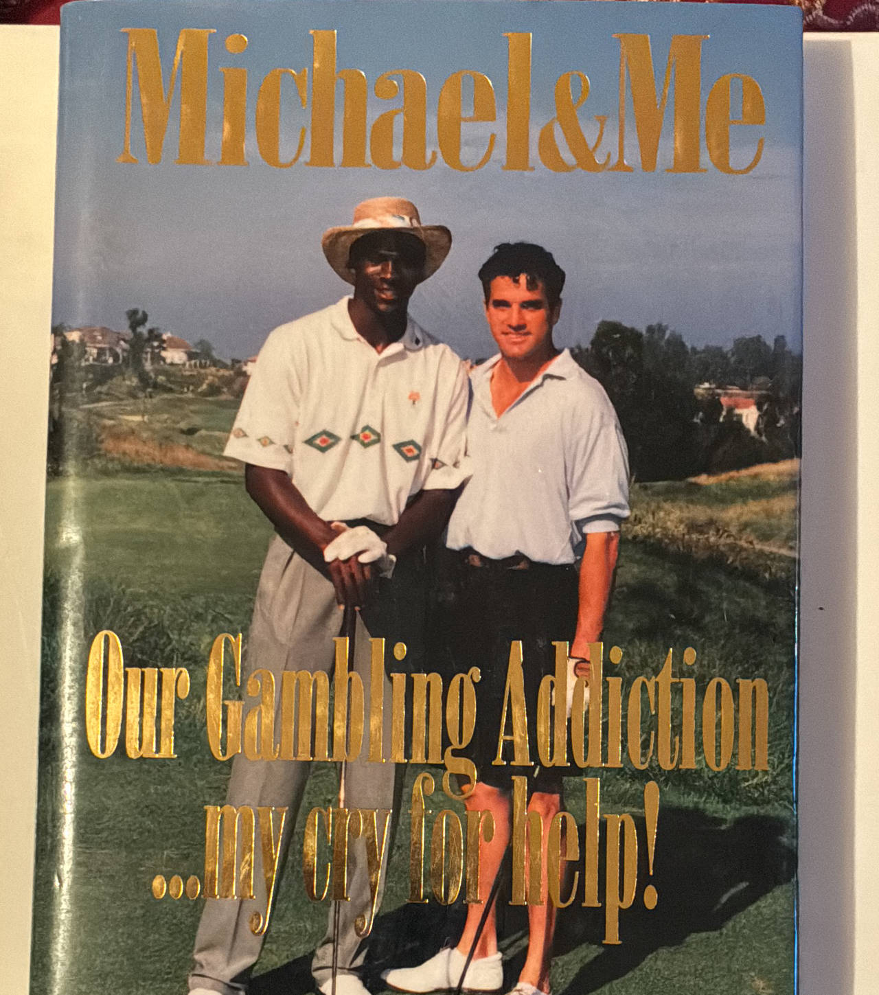 Michael & Me: Our Gambling Addiction... My Cry for Help! by Richard Esquinas (Hardcover)