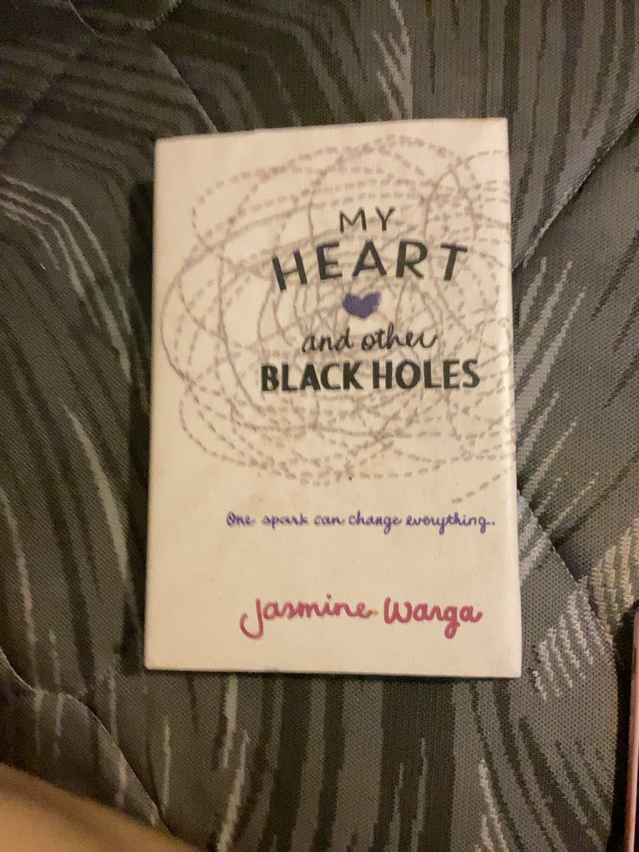 My Heart and Other Black Holes by Jasmine Warga (hardcover)
