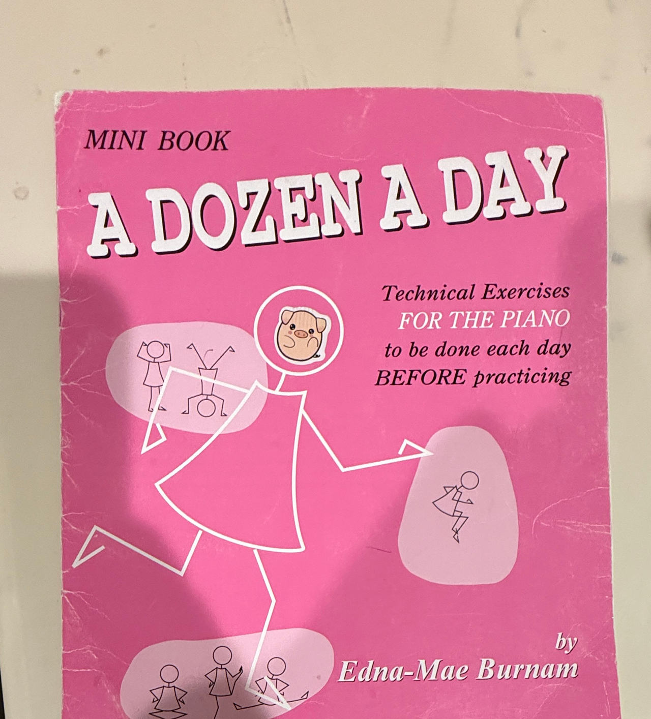 A Dozen a Day Mini Book: Technical Exercises for the Piano to be Done Each Day Before Practicing
