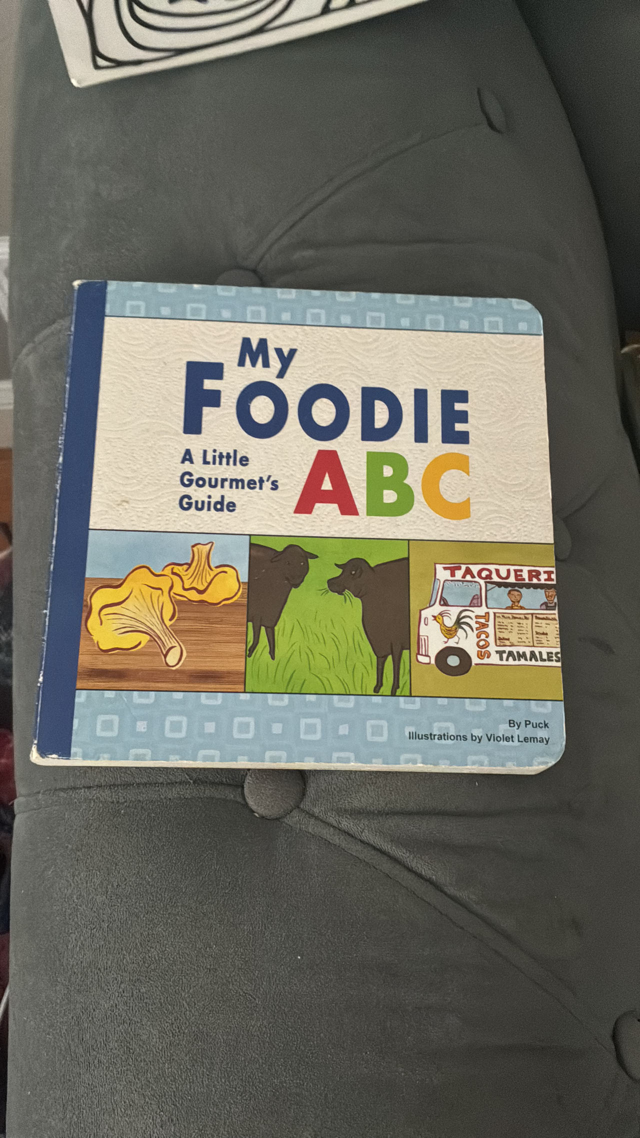 My Foodie ABC: A Little Gourmet's Guide (Board Book)