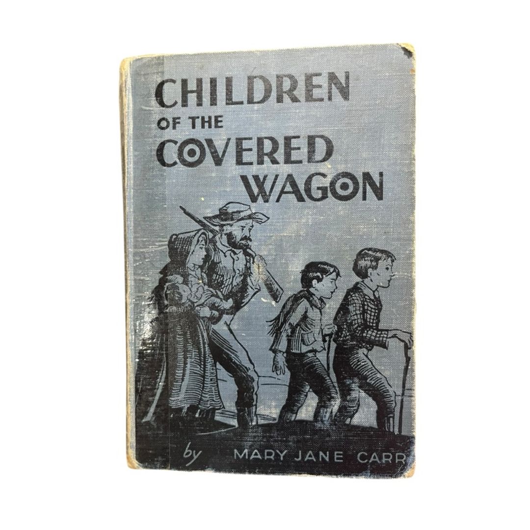 Children of the Covered Wagon Hardcover