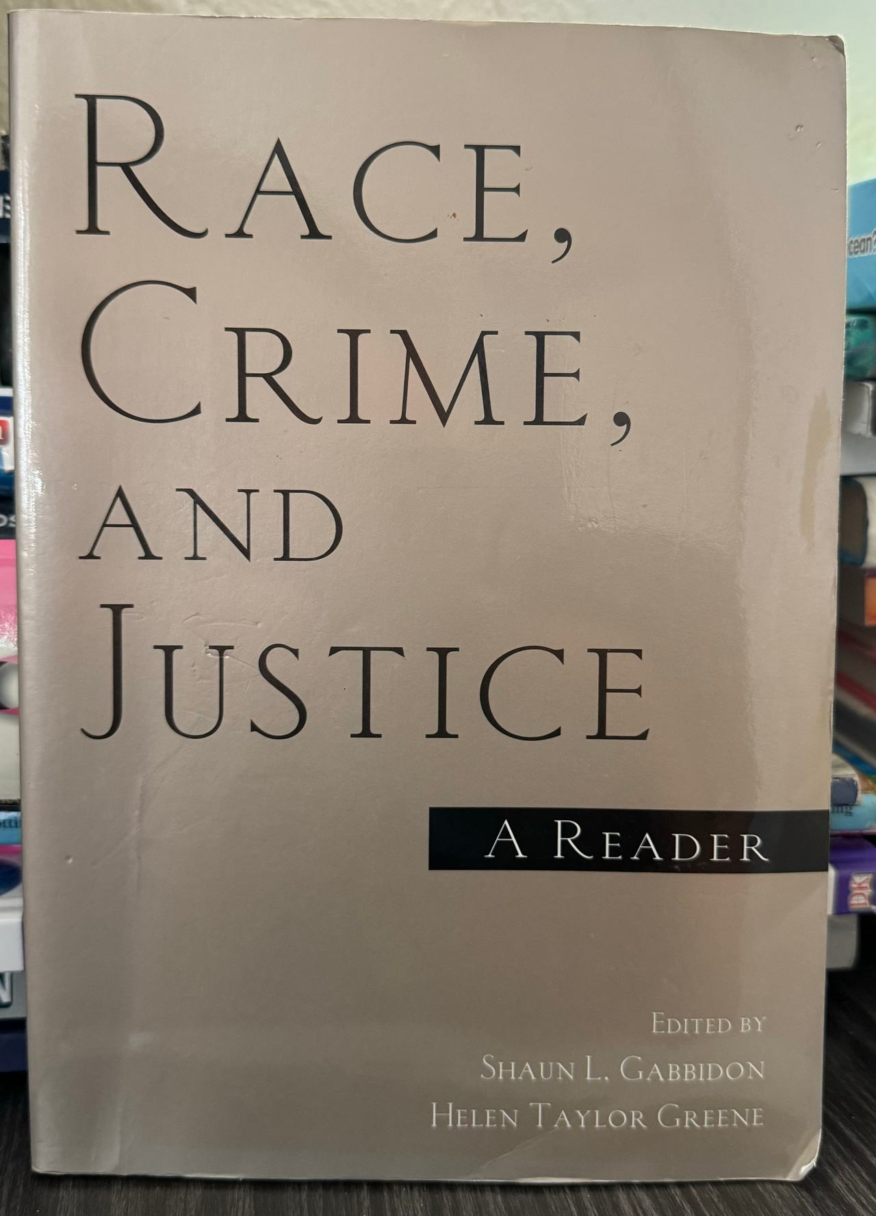 Race, Crime, and Justice: A Reader