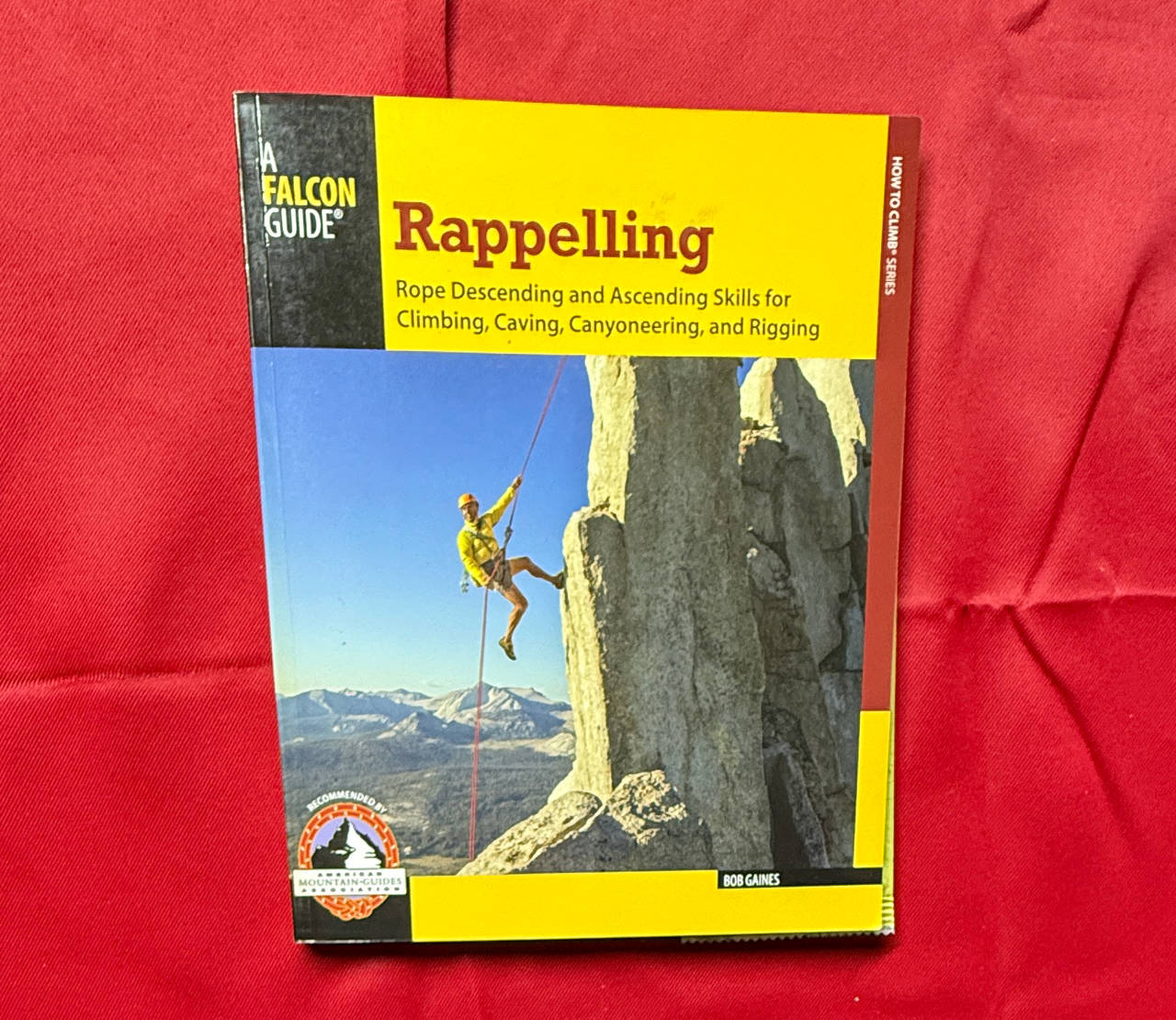 Rappelling (Falcon Guides) by Bob Gaines