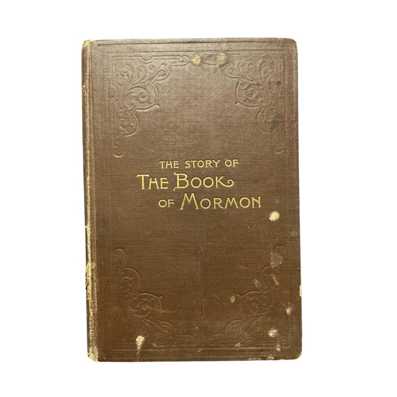 The Story of The Book of Mormon – 1888 Fourth Edition
