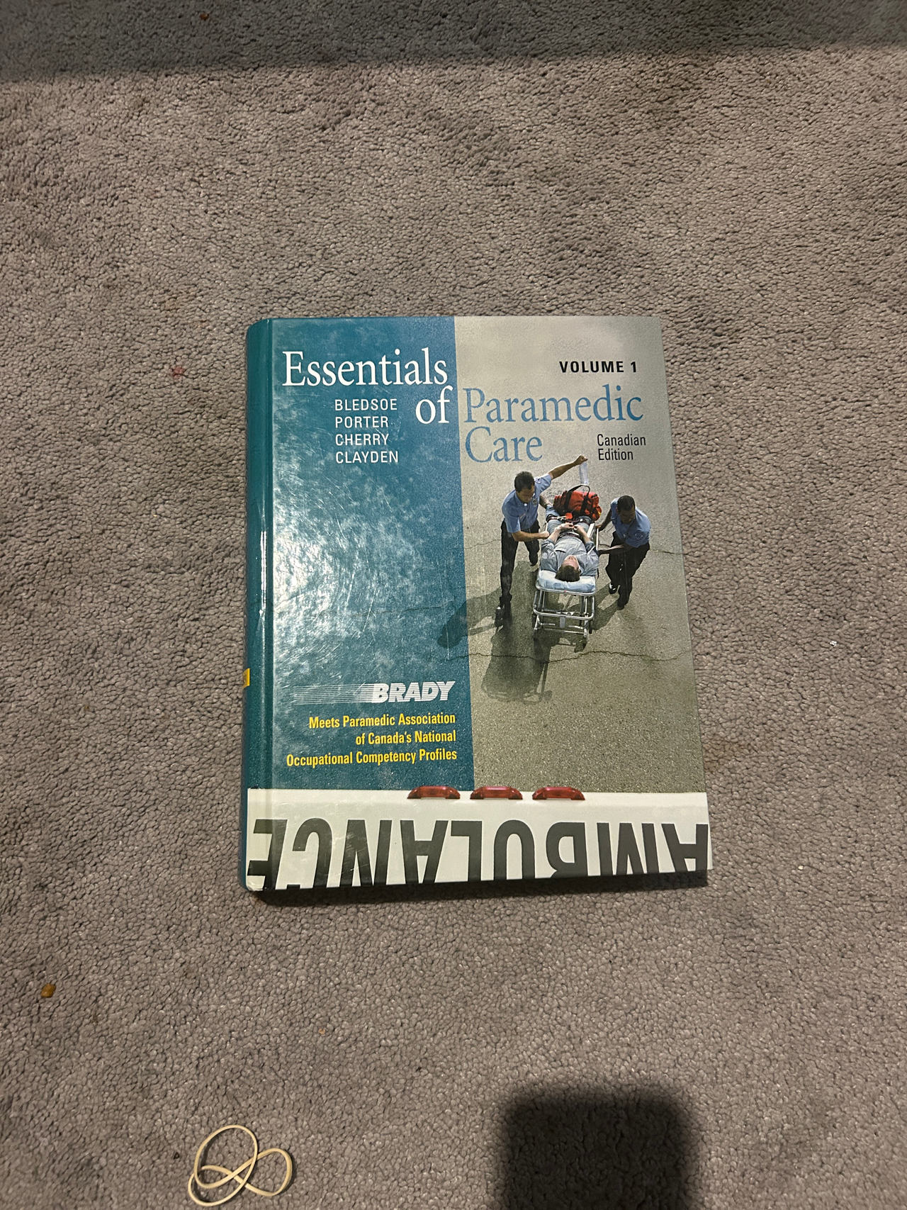 Essentials of Paramedic Care: Canadian Edition Volume 1