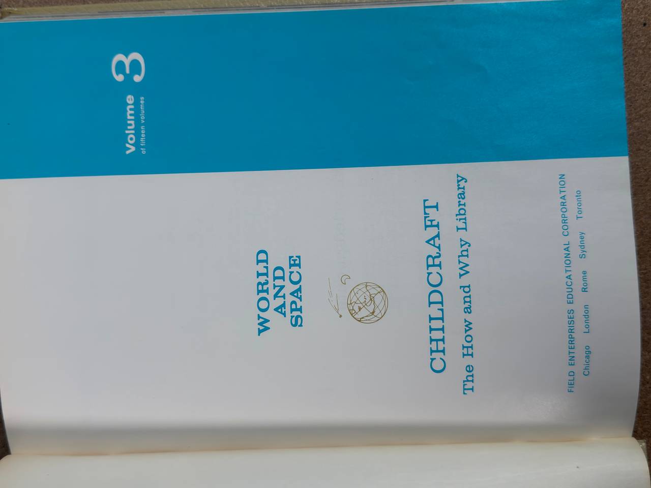 Childcraft The How and Why Library Volume 3: World and Space