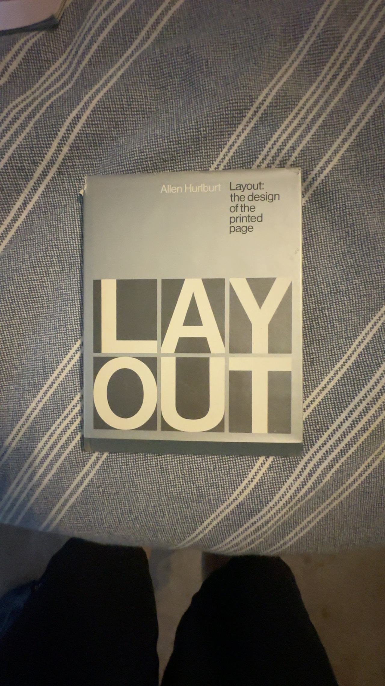 Allen Hurlburt Layout: The Design of the Printed Page