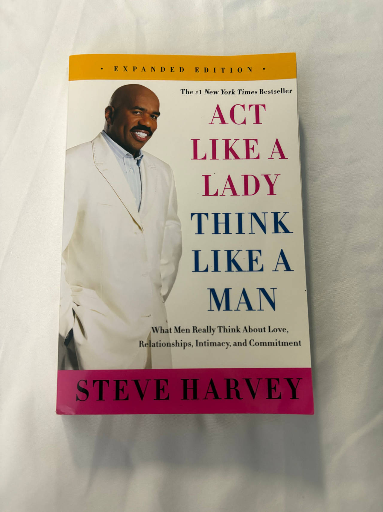 Act Like a Lady, Think Like a Man by Steve Harvey