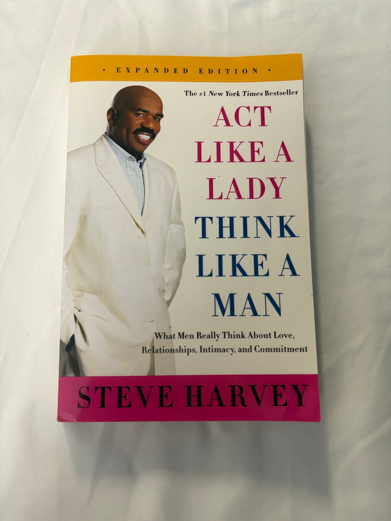 Act Like a Lady, Think Like a Man by Steve Harvey