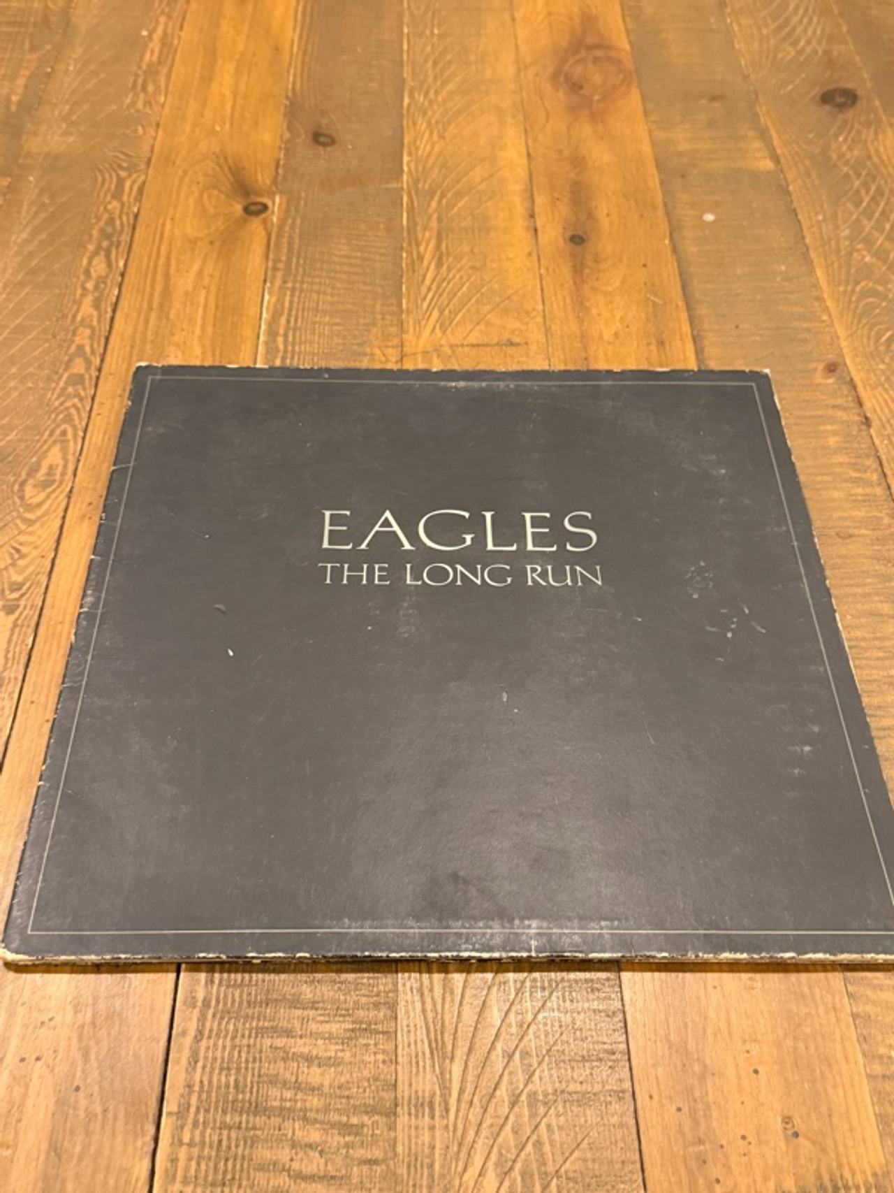 Eagles The Long Run Vinyl LP