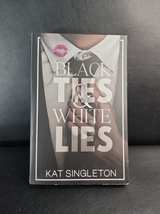 Black Ties & White Lies by Kat Singleton - Image 2