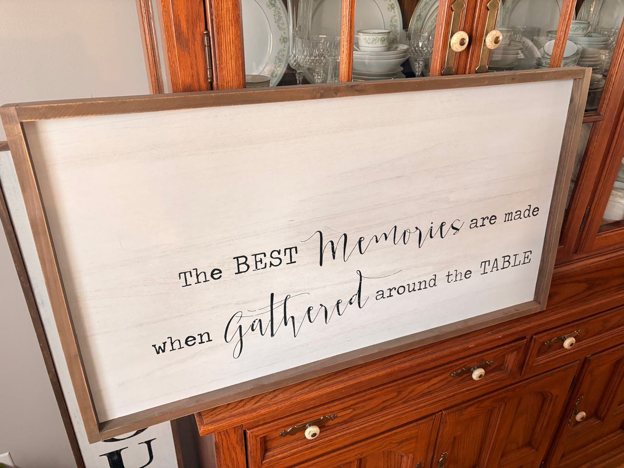 The Best Memories Are Made When Gathered Around The Table Sign