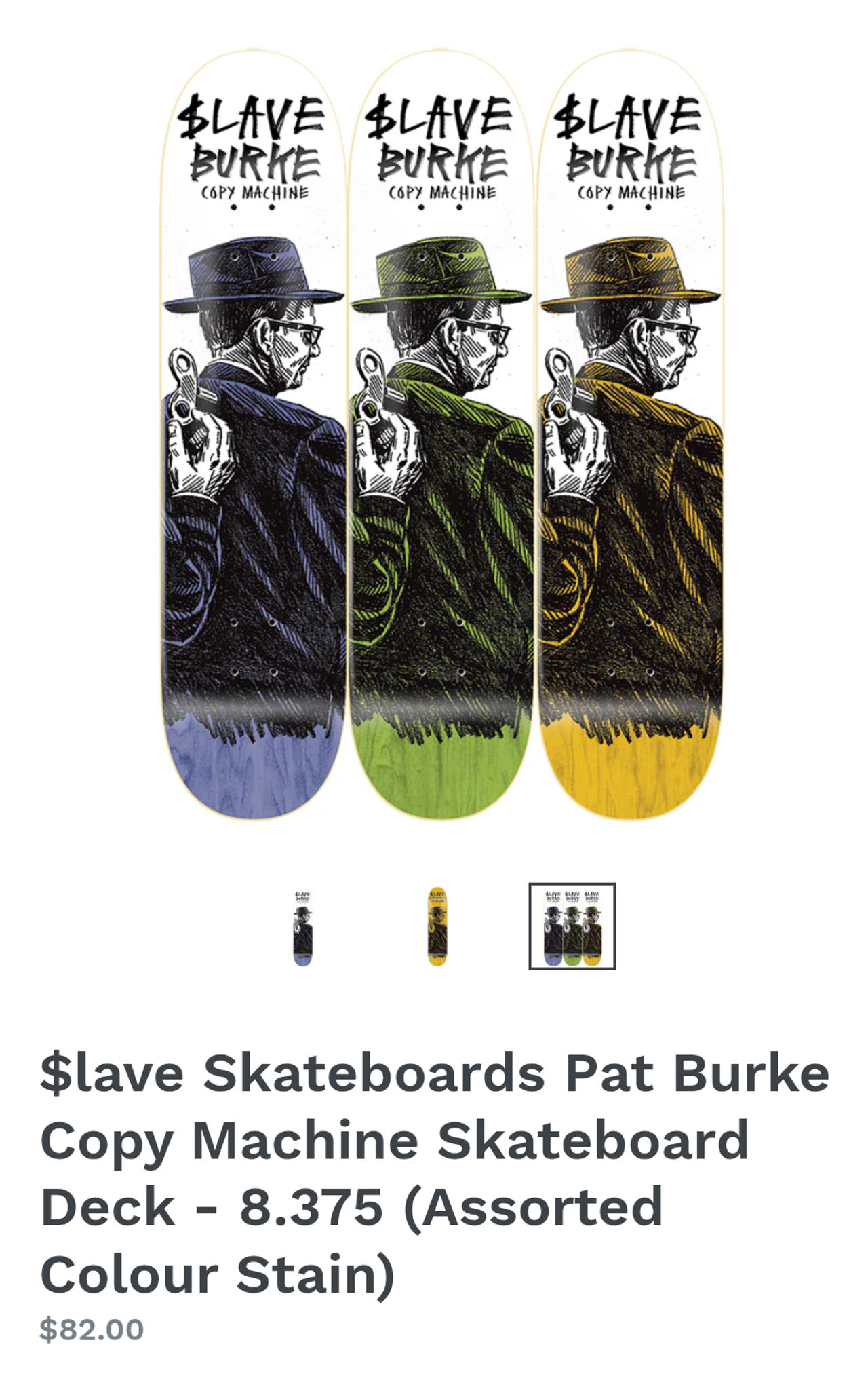 Slave Jon Burke Copy Machine Skateboard Deck with Independent Trucks