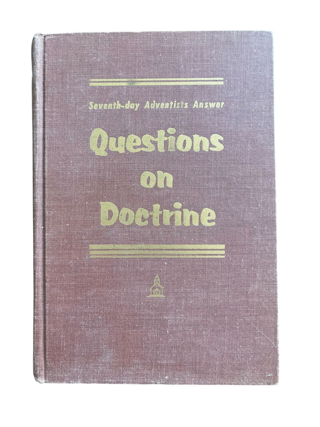 Questions on Doctrine