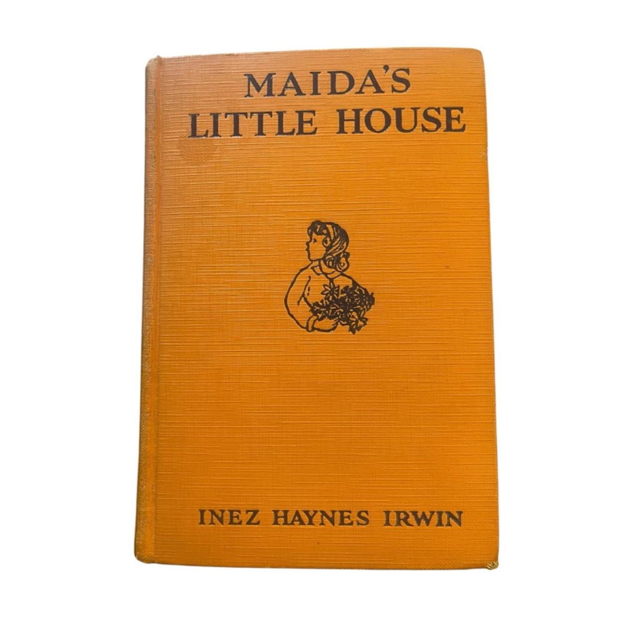 Maida's Little House Hardcover by Inez Haynes Irwin