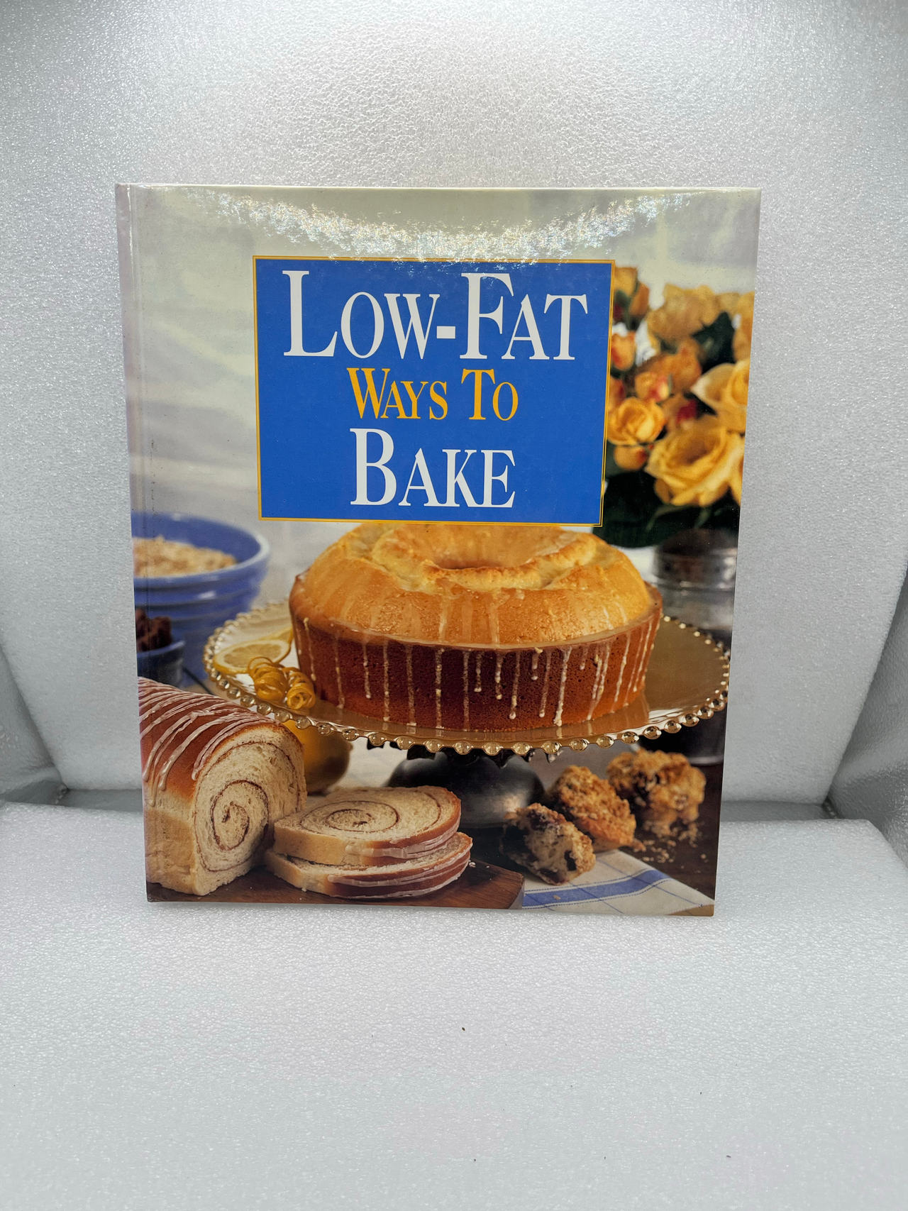 Low-Fat Ways To Bake (Low-Fat Ways to Cook)