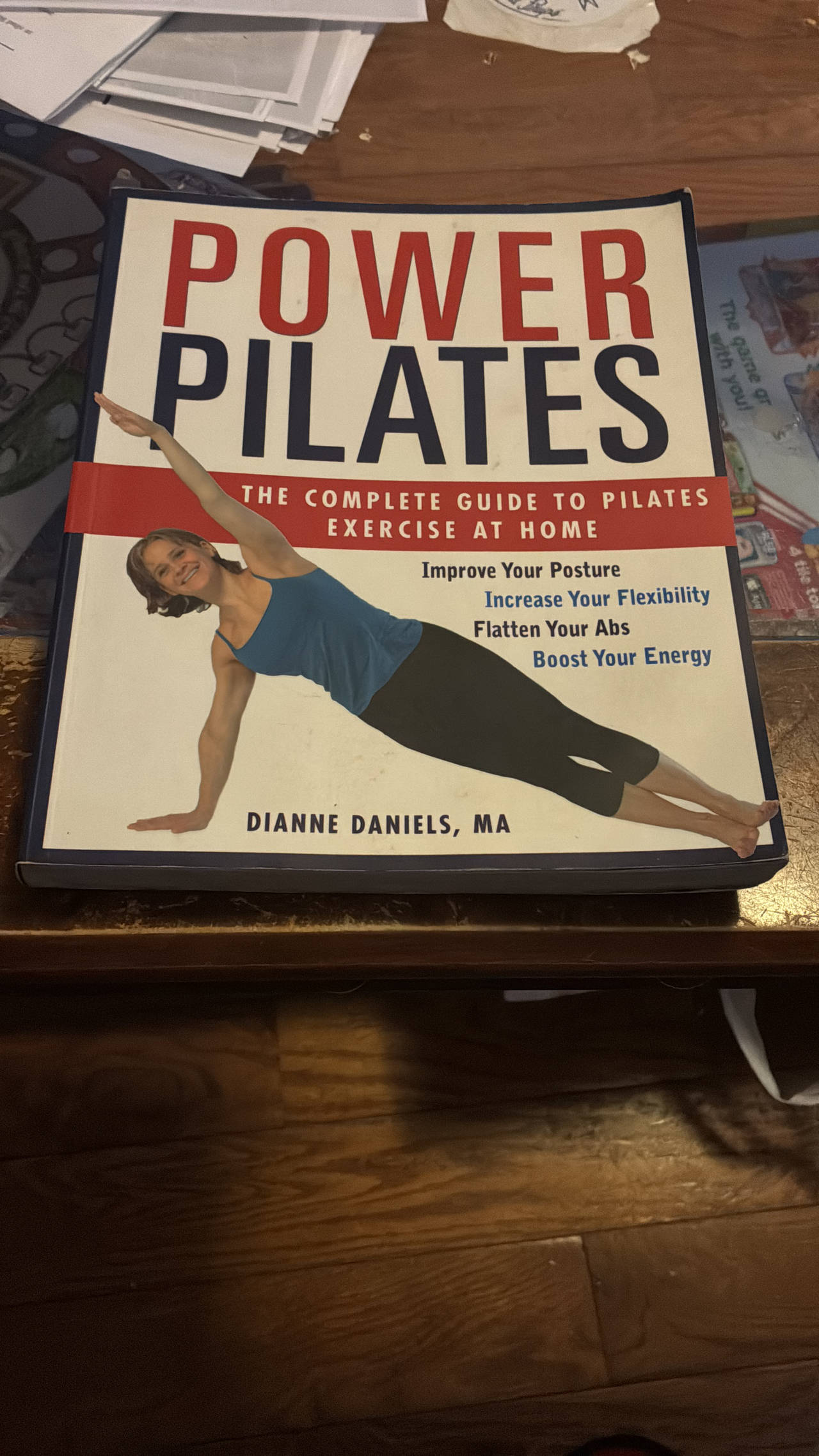 Power Pilates: The Complete Guide to Pilates Exercise at Home by Dianne Daniels