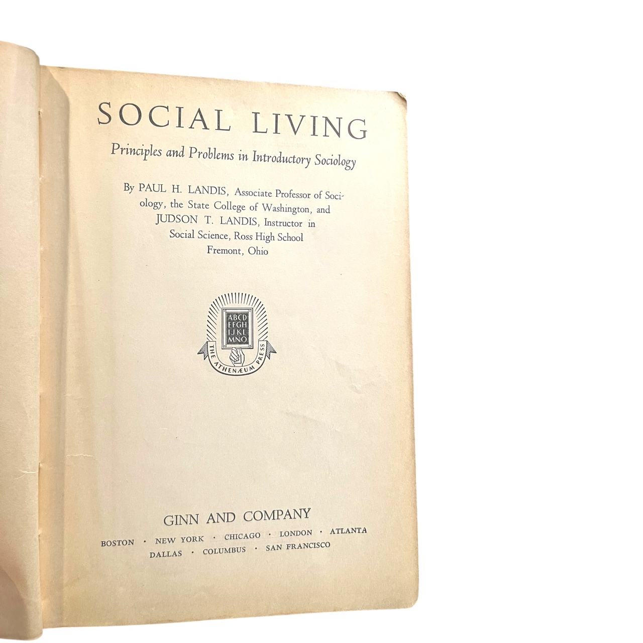 Social Living: Principles and Problems in Introductory Sociology Hardcover 1938