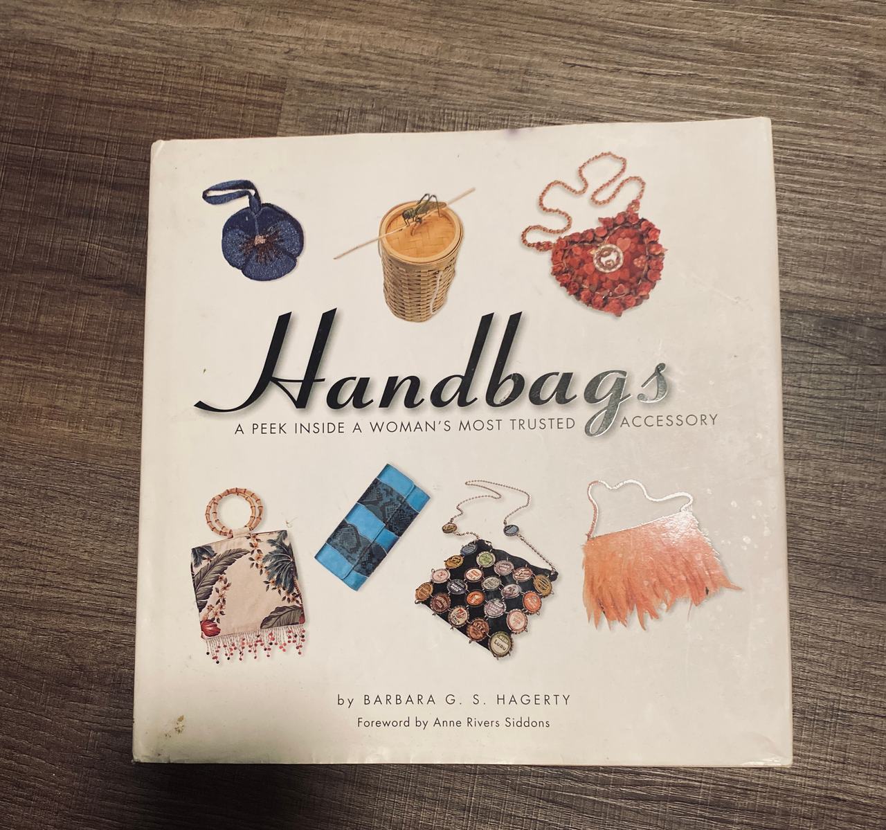 Handbags: A Peek Inside a Woman's Most Trusted Accessory