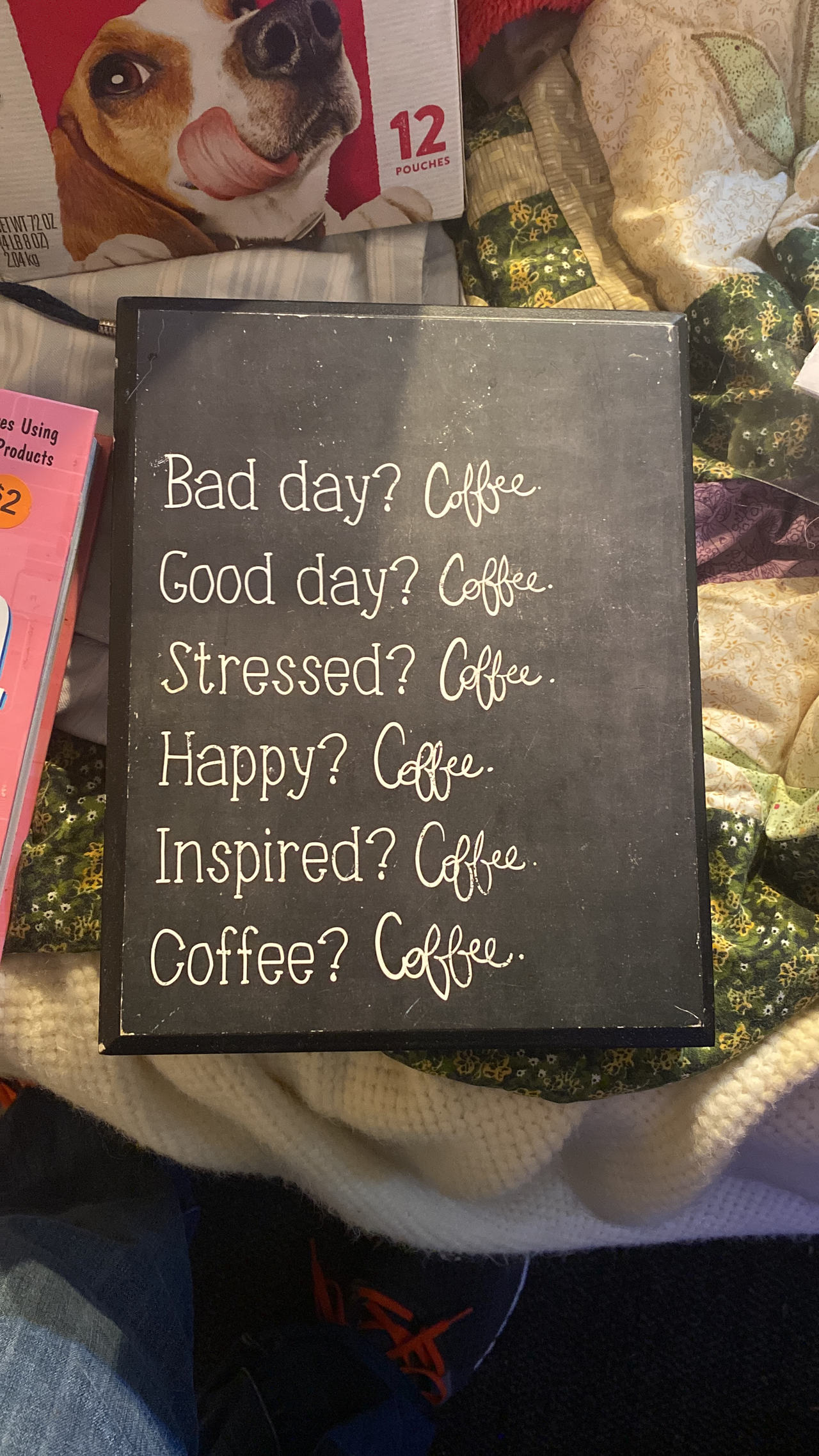 Coffee Quote Chalkboard Sign