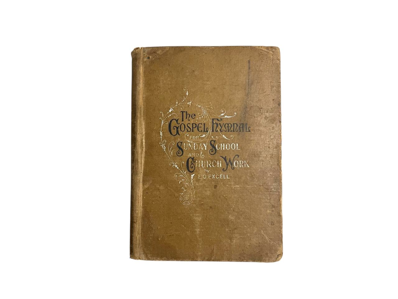 The Gospel Hymnal by E.O. Excell Sunday School Church