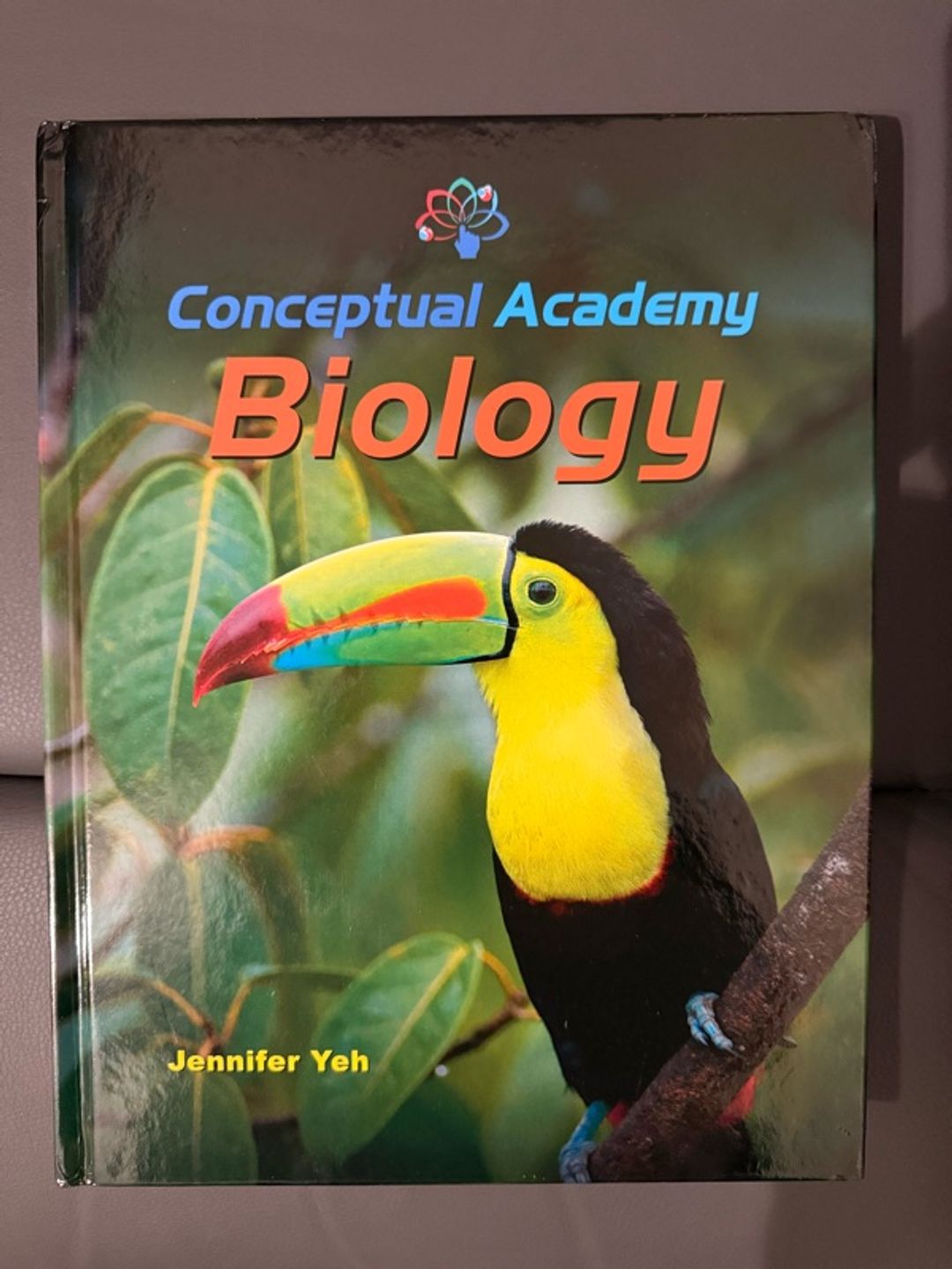 Conceptual Academy Biology by Jennifer J. Yeh