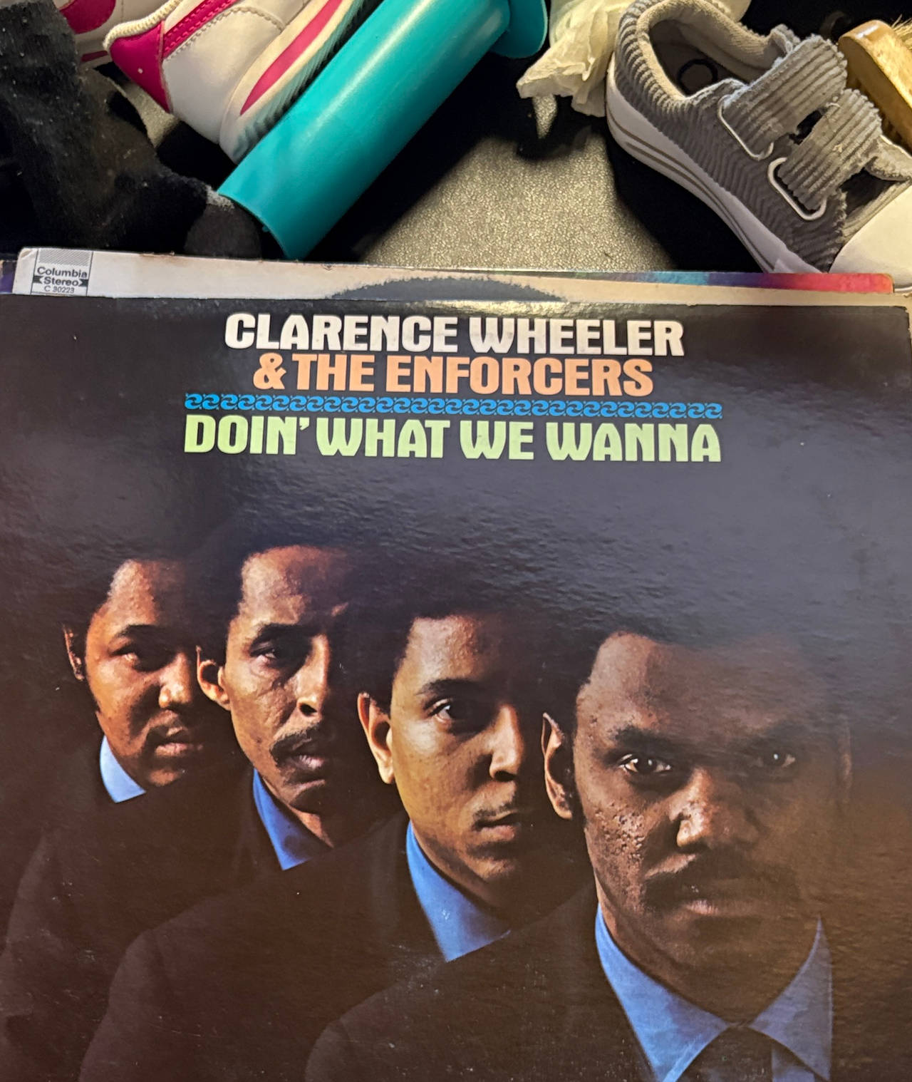 Clarence Wheeler & The Enforcers - Doin' What We Wanna Vinyl LP