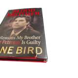 Blood Brother: 33 Reasons My Brother Scott Peterson Is Guilty - Image 2