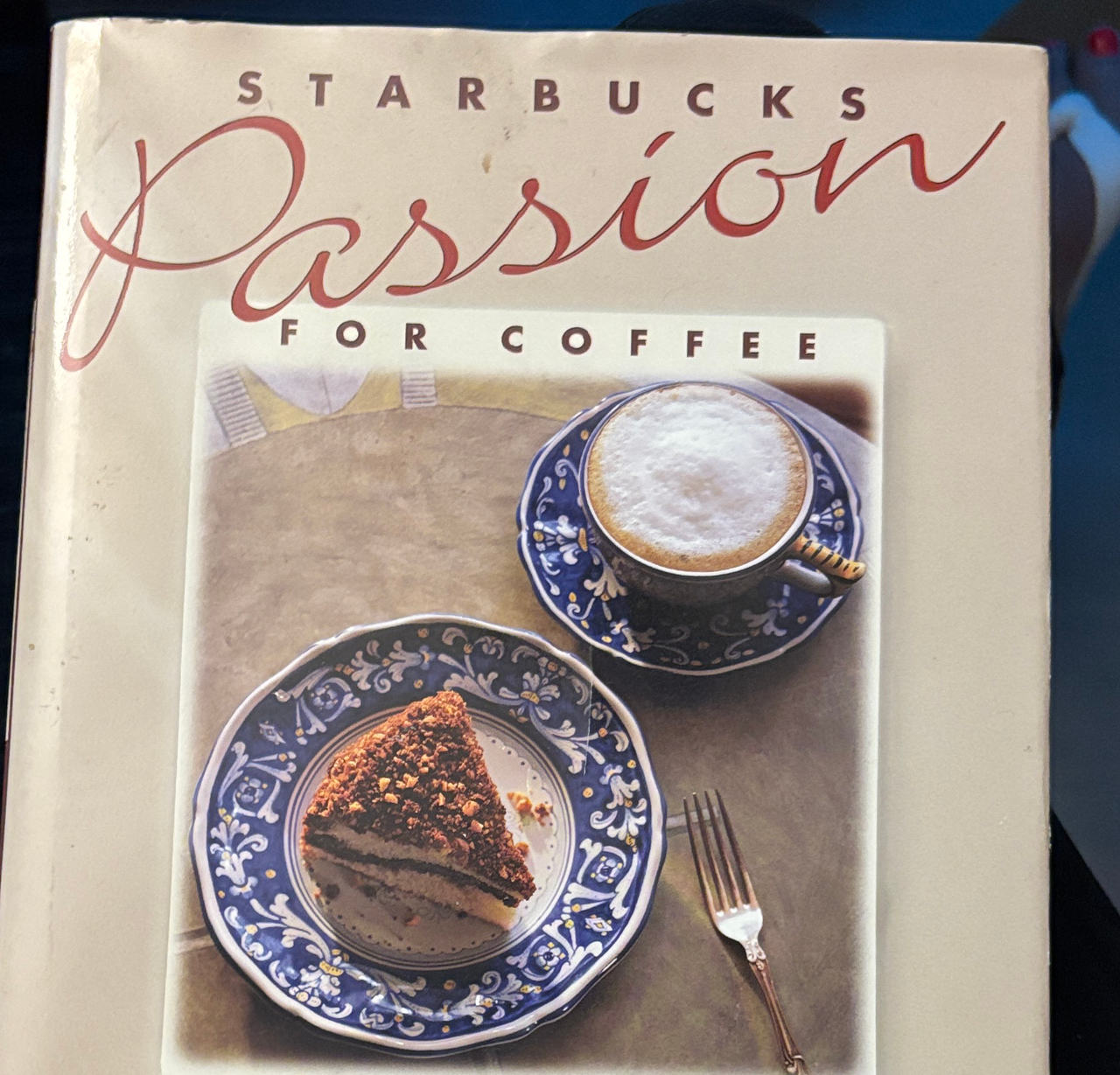 Starbucks Passion for Coffee: A Guide to Buying, Brewing, and Enjoying, with Recipes for Drinks and Desserts