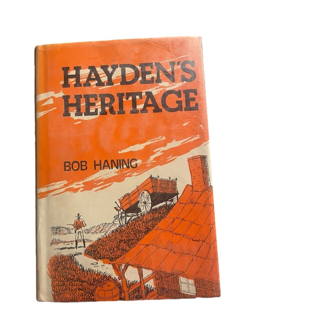 Vintage Hardcover Book Rare Out of Print Hayden’s Heritage Bob Haning