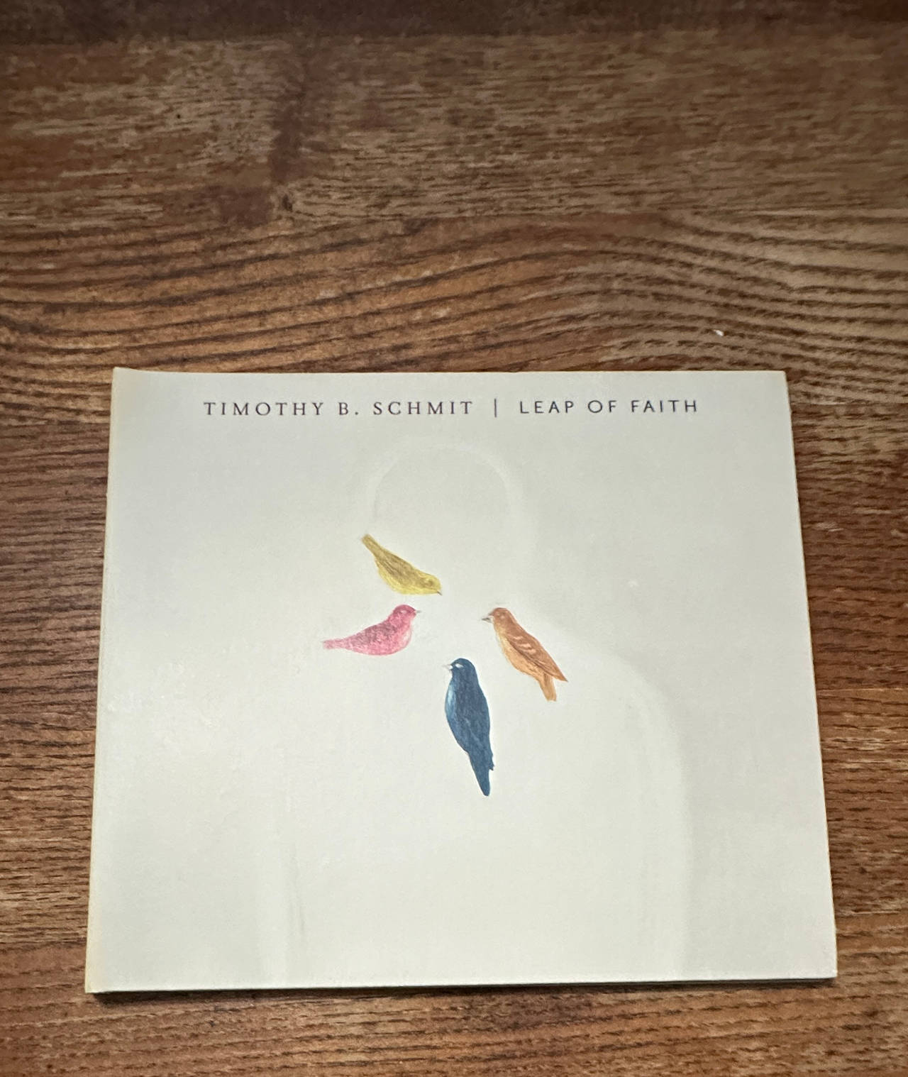 Timothy B. Schmit - Leap of Faith CD
