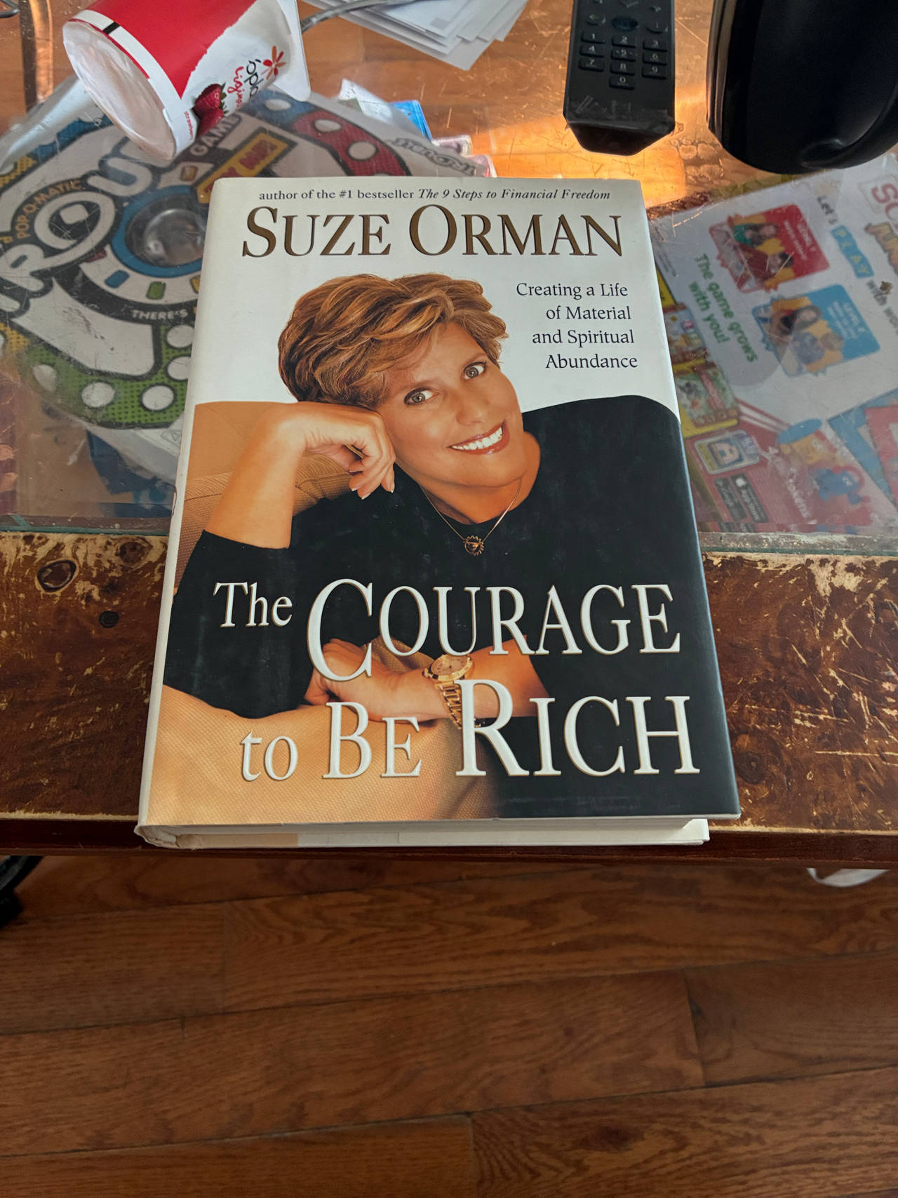 The Courage to Be Rich by Suze Orman (Hardcover)